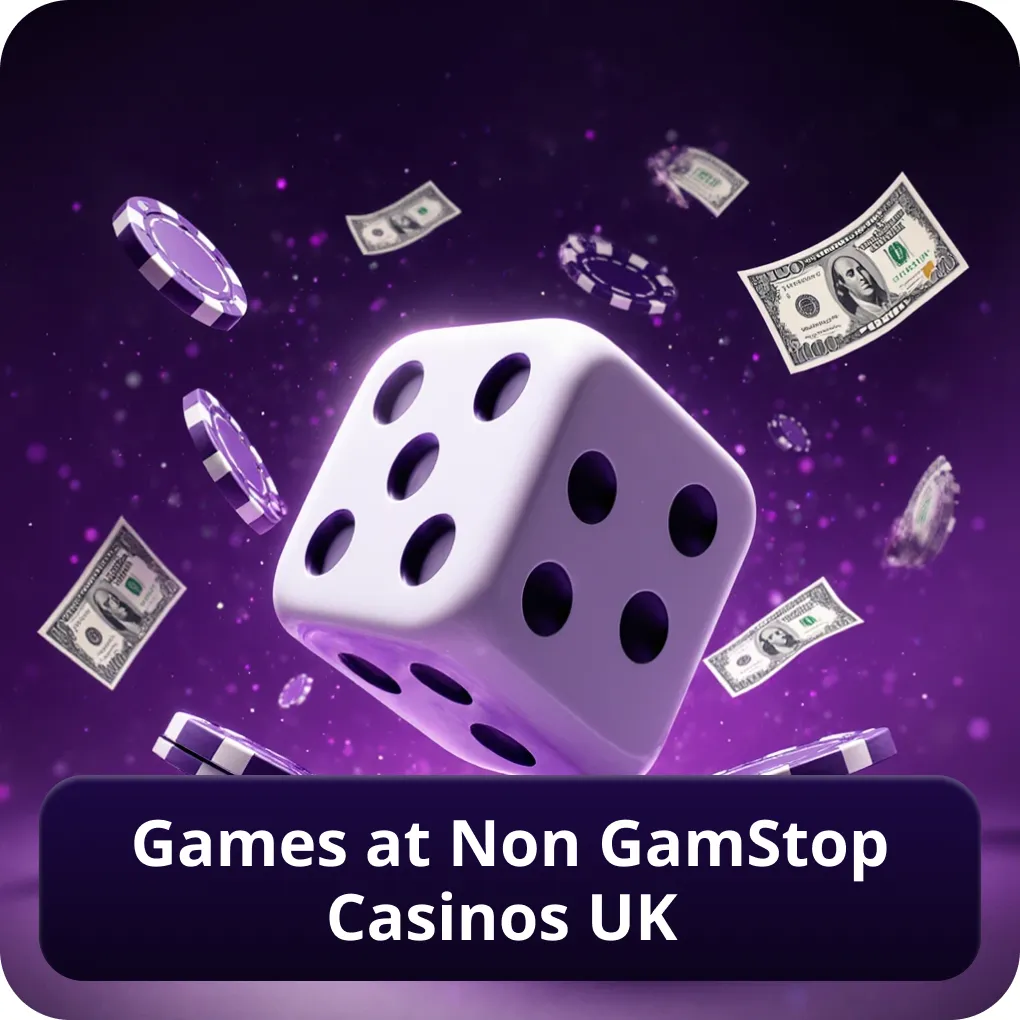 Games at Non GamStop Casinos UK